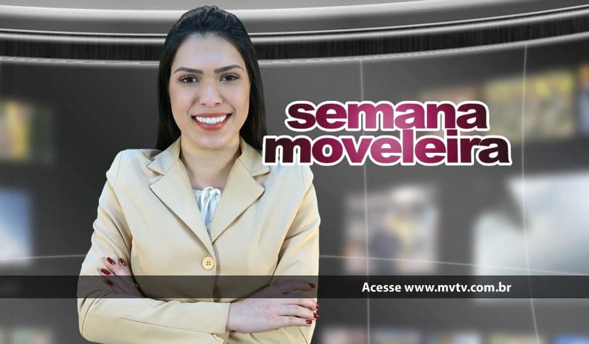 Assista a 361ª edição da Semana Moveleira