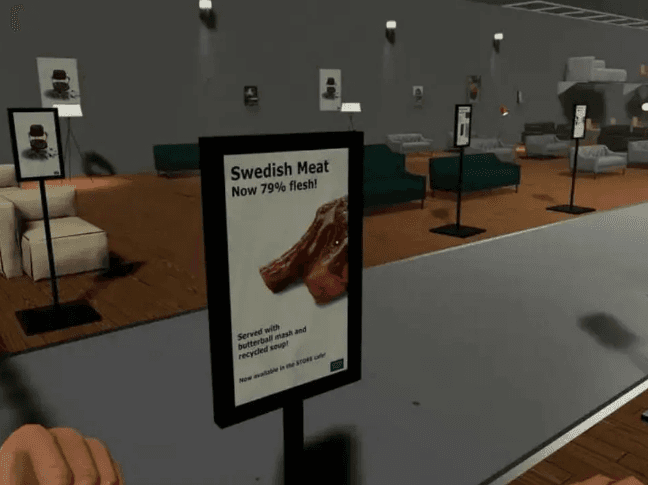 Apesar do jogo não estar à venda em nenhum lugar, os advogados da Ikea em Nova York escreveram para o desenvolvedor, exigindo que ele mudasse completamente qualquer coisa no jogo que pudesse lembrar as pessoas de sua marca