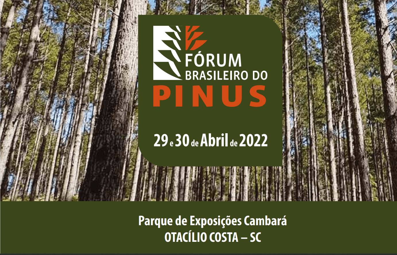 A cidade de Otacílio Costa (SC) recebe o Fórum Brasileiro do Pinus, entre nos dias 29 e 30 de abril
